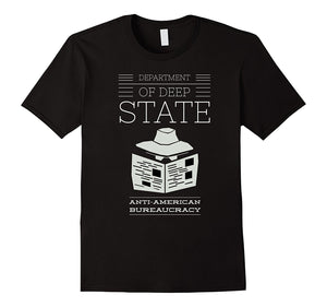 Department Of Deep State T-Shirt Anti-American