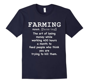Farming Noun [Farm-Ing] T-Shirt