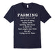 Farming Noun [Farm-Ing] T-Shirt