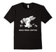 Additional Coffee Please T-Shirt Need Coffee