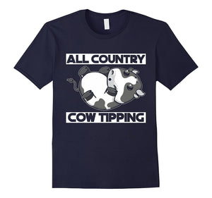 Country Milk Cow Tipping Cute Farmer Funny Gift Joke T-Shirt