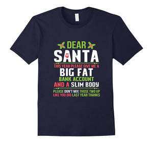Fat Wallet And Slim Body Funny Christmas T-Shirt