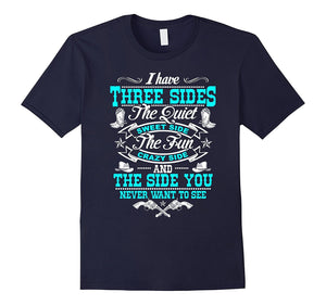 Country Girl Styles Shirt - 3 Sides N The Side You Never See