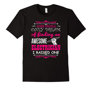 Electrician T-Shirt - Proud Of An Awesome Electrician'S Mom