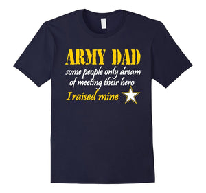 Army Dad Shirt-Proud Army Dad T Shirt Gift Idea