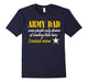 Army Dad Shirt-Proud Army Dad T Shirt Gift Idea