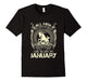 All Men Created Equal The Best Born In January T-Shirt