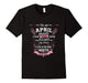 April Birthday Gift T-Shirt I'M An April Woman