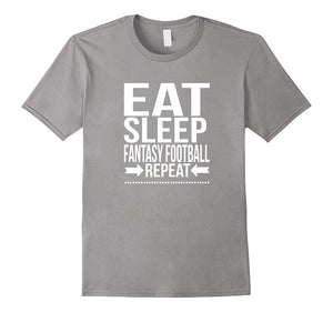 Eat Sleep Fantasy Football Repeat Cool Sports Funny Tee