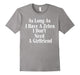 As Long As I Have A Zeb-Ra I Don'T Need Girlfriend Shirt