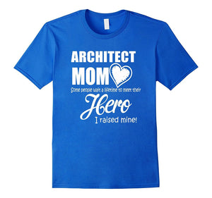 Architect Mom T Shirt - Gifts Jobs Mom