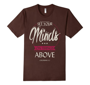Colossians 3:2 Christian Bible Verse T-Shirt