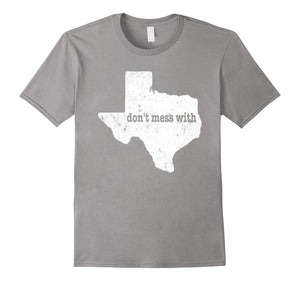 Don'T Mess With Texas Tee Shirt