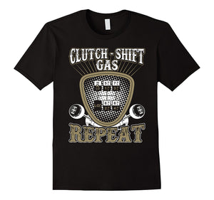 Clutch Shift Gas Repeat Gear Drive Cars T-Shirt