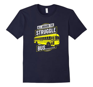 All Aboard The Struggle Bus Yellow Hangover Pub Crawl Shirt