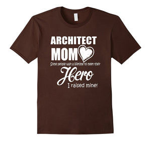 Architect Mom T Shirt - Gifts Jobs Mom