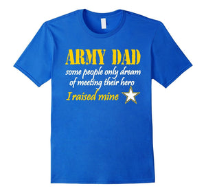 Army Dad Shirt-Proud Army Dad T Shirt Gift Idea