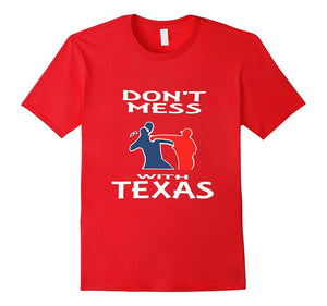 Don'T Mess With Texas Baseball T Shirt