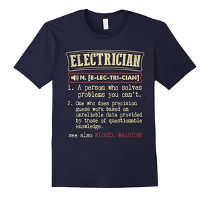 Electrician Definition T Shirt, Electrician Meaning T Shirt