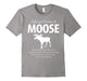 Advice From A Moose Think Big Motivational T-Shirt