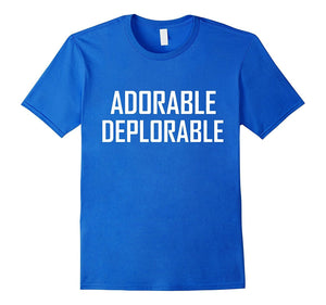 Adorable Deplorable T Shirt