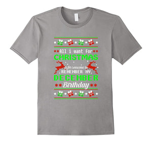 All I Want For Christmas Is Remember Birthday