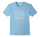 Donald Trump Is Not My President #Notmypresident Tee