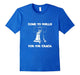 Come To Philly For The Crack Funny Liberty Bell Tourist T-Shirt