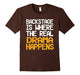 Drama Shirt: Backstage Is Where The Real Drama Happens Tee