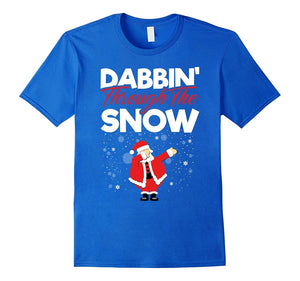 Dabbin' Through The Snow - Funny Christmas T-Shirt - Unisex