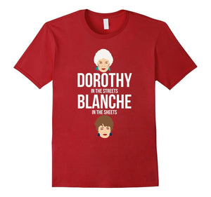 Dorothy In The Streets Blanche In The Sheets