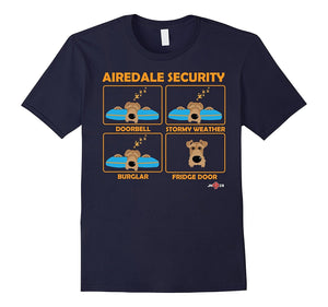 Airedale Security | Funny Airedale Shirt | Airedale Terrier