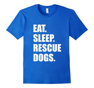 Eat Sleep Rescue Dogs Cute Rescue Love T-Shirt