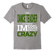 Dance Teacher Means Cool Collected Passionate Crazy Tshirt