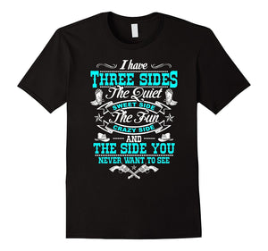 Country Girl Styles Shirt - 3 Sides N The Side You Never See