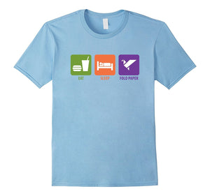 Eat Sleep Fold Paper Origami Maker T-Shirt