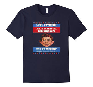 Alfred E Neuman For President Tee Shirt