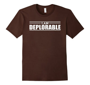 Deplorable Shirt I Am Deplorable Hillary Clinton