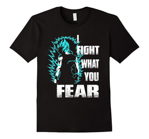 I Fight What You Fear
