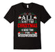 All I Want For Christmas Is More Time Woodworking T-Shirt