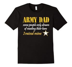 Army Dad Shirt-Proud Army Dad T Shirt Gift Idea