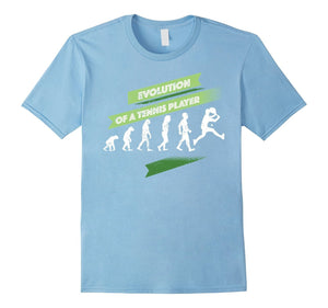 Evolution Of A Tennis Player-Tennis T Shirts Funny Gifts