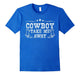 Cowboy Take Me Away Southern Girl Gifts