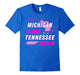 Copy Of Just A Michigan Girl In A Tennessee World T-Shirt