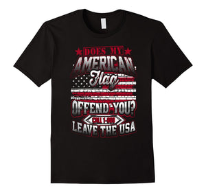 Does My American Flag Offend You Tshirt