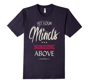 Colossians 3:2 Christian Bible Verse T-Shirt