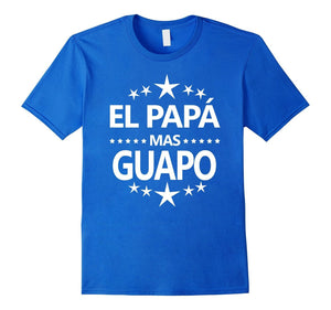 El Papa Mas Guapo T Shirt