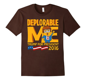 Deplorable Me Trump For President 2016 Funny Election Shirt
