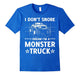 I Don'T Snore I Dream I'M A Monster Truck T-Shirt
