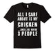 Chicken T-Shirt, I Love My Chicken